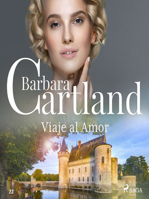 cover image of Viaje al Amor (La Colección Eterna de Barbara Cartland 22)